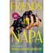 Friends in Napa