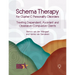 Schema Therapy for Cluster C Personality Disorders: Treating Dependent, Avoidant and Obsessive-Compulsive Clients