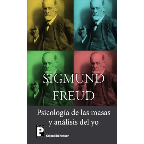 Psicologia de las masas y analisis del yo