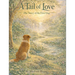 A Tail of Love: The Story of the First Dog