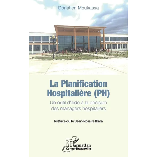 La planification hospitalière (PH)