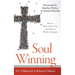Soul Winning: How to Share God's Love and Life to a World in Despair