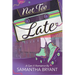 Not Too Late: A GenX Romance