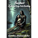 Tuvstarr: An Erotic Fairy Tale Retelling