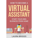 How to Become a Virtual Assistant: Start Your Own Business from Home