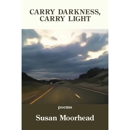 Carry Darkness, Carry Light