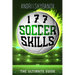 177 Soccer Skills: The Ultimate Guide