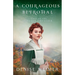 A Courageous Betrothal