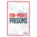 For-Profit Prisons