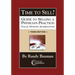 Time to Sell?: Guide to Selling a Physician Practice: Value, Options, Alternatives 3rd Edition