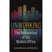 Unworking: The Reinvention of the Modern Office