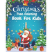 Christmas Tree Coloring Book For Kids: Who Loves Color About Christmas Holiday Great Gift Idea For Kids Ages 4-8
