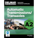 Automatic Transmissions/Transaxles: Test A2