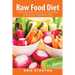 Raw Food Diet: Raw Food Diet Recipes for a Healthy, Energizing Vegetarian Diet