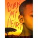 Burn My Heart