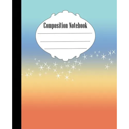Composition Notebook: Ombre Stars Composition Notebook Wide Ruled 7.5 x 9.25 in, 100 pages book for kids, teens, school, students and teache