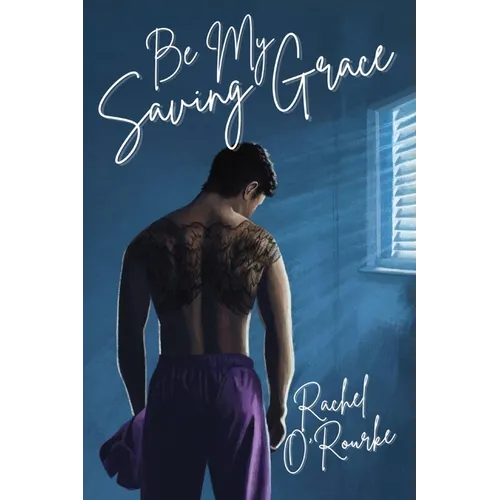 Be My Saving Grace