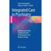 Integrated Care in Psychiatry: Redefining the Role of Mental Health Professionals in the Medical Setting