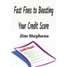 Fast Fixes to Boosting Your Credit Score