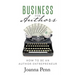 Business for Authors: How to be an Author Entrepreneur