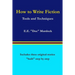 How to Write Fiction: Tools and Techniques