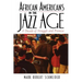 African Americans in the Jazz Age: A Decade of Struggle and Promise