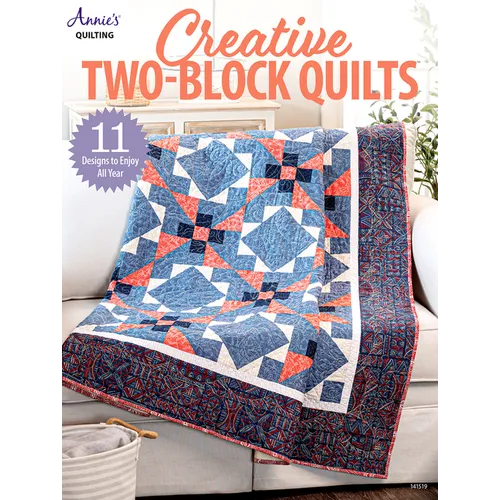 Creative Two-Block Quilts