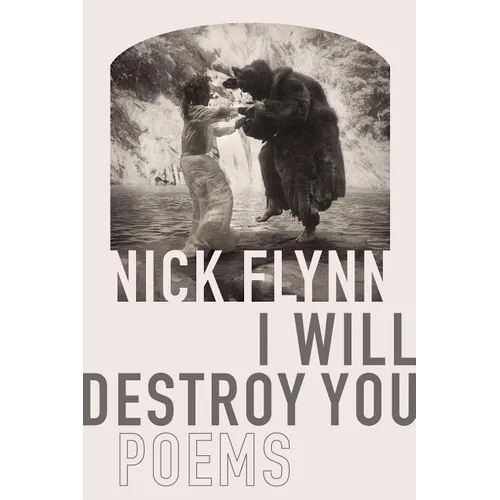 I Will Destroy You: Poems