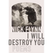 I Will Destroy You: Poems