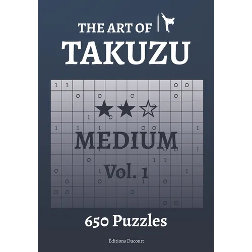 The Art of Takuzu Medium Vol.1