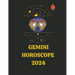 Gemini Horoscope 2024