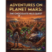 Adventures on Planet Mars: The Chocolate Hills Quest