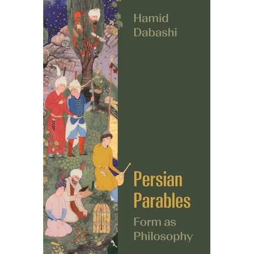 Persian Parables: Form as Philosophy