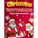 Christmas Cryptograms Puzzle Book for Adults: 150 Christmas Cryptograms Puzzle Book for Adults, Christmas Cryptogram with Answers