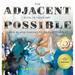 The Adjacent Possible