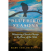 Bluebird Seasons: Witnessing Climate Change in My Piece of the Wild
