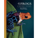 The Lives of Frogs: A Natural History