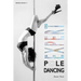Expert Pole Dancing: For Fitness and Fun