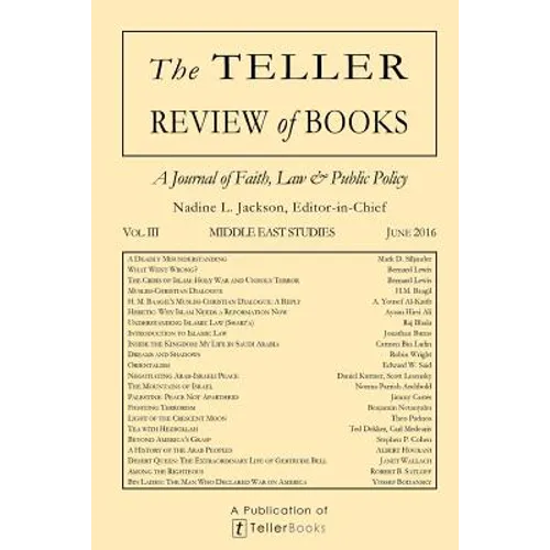 The Teller Review of Books: Vol. III Middle East Studies