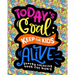 Snarky Coloring Book For Moms: Today's Goal Keep The Kids Alive