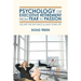 Psychology of Executive Retirement from Fear to Passion: Escape the Rat-Race & Save Your Life