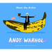 Meet the Artist: Andy Warhol: An Activity Book