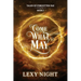 Come What May: Tales of Forgotten Fae