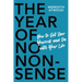 The Year of No Nonsense: How to Get Over Yourself and on with Your Life