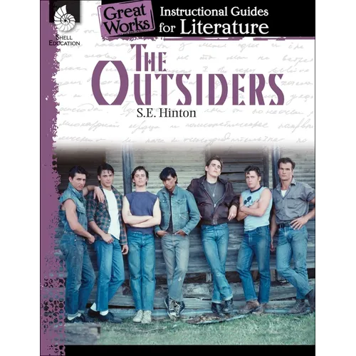 The Outsiders: An Instructional Guide for Literature