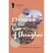 Christians in the City of Shanghai: A History Resurrected Above the Sea