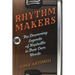 Rhythm Makers: The Drumming Legends of Nashville in Their Own Words