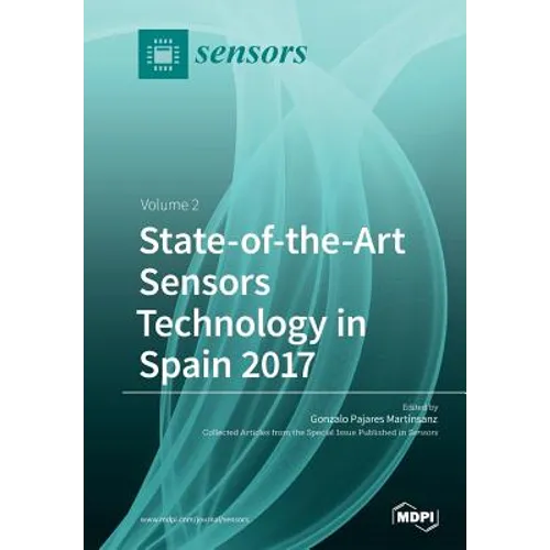 State-of-the-Art Sensors Technology in Spain 2017: Volume 2