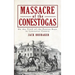 Massacre of the Conestogas: On the Trail of the Paxton Boys in Lancaster County