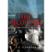 The Alcoholic: A Hero Contends for His Soul